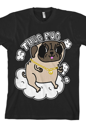 thug pug shirt
